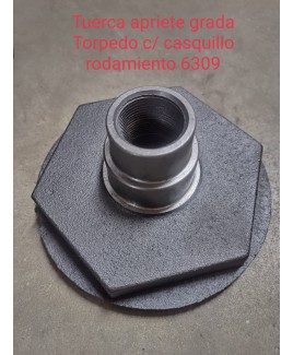 TUERCA APRIETE 6309 GRADA TORPEDO C/ CASQUILLO RODAMIENTO